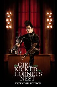 The Girl Who Kicked the Hornet’s Nest (2009)