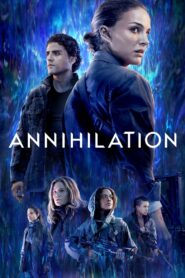 Annihilation (2018)